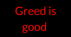 Greed%20is%20good%20%281%29